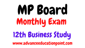 MP Board Class 12th Business Study Masik Test Solution August |  मध्य प्रदेश बोर्ड व्यावसायिक अध्ययन मासिक टेस्ट अगस्त सलूशन पीडीऍफ़