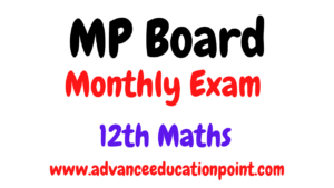 MP Board Class 12th Math Masik Test Solution PDf | मध्य प्रदेश बोर्ड 12th गणित मासिक टेस्ट सलूशन पीडीऍफ़
